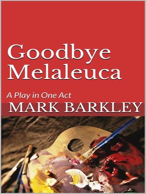 cover image of Goodbye Melaleuca